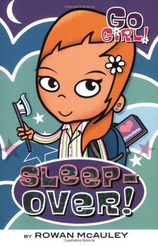 Go Girl! #2: Sleepover!