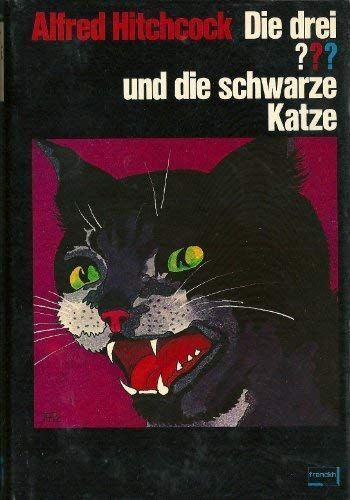 Alfred Hitchcock, die drei ??? [Fragezeichen] und die schwarze Katze