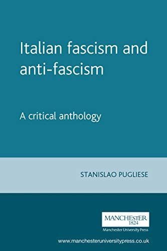 Italian Fascism and Anti-Fascism