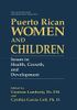 Puerto Rican Women and Children