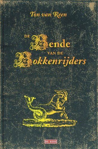 De bende van de Bokkenrijders / druk Heruitgave