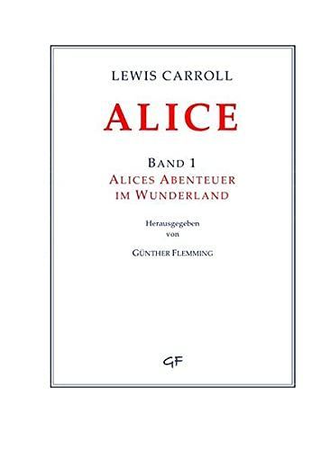 Lewis Carroll: ALICE. Band 1