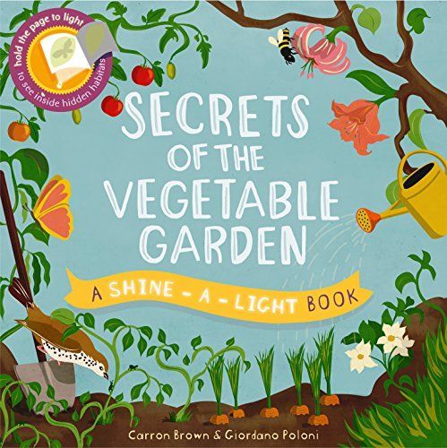 Secrets of the Vegetable Garden