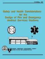 Safety and Health Considerations for the Design of Fire and Emergency Medical Services Stations