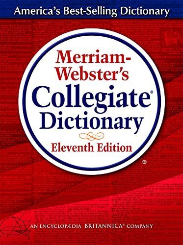 Merriam-Webster's Collegiate Dictionary