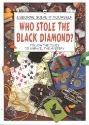 Who Stole the Black Diamond?