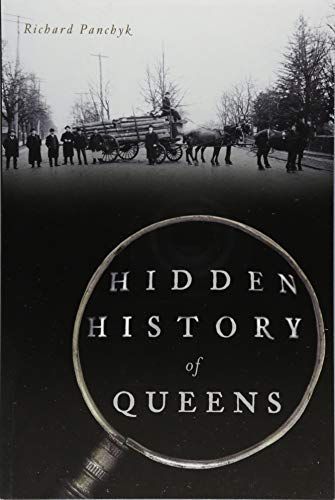 Hidden History of Queens