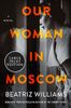 Our Woman in Moscow