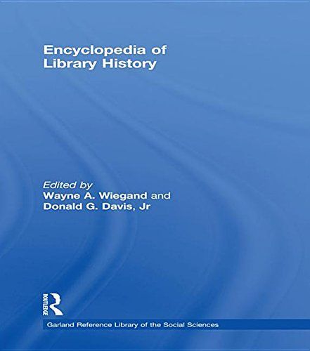 Encyclopedia of Library History