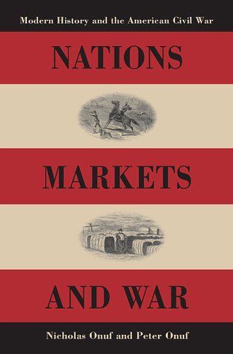 Nations, Markets, and War