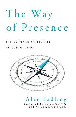 The Way of Presence
