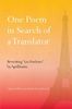 One Poem in Search of a Translator