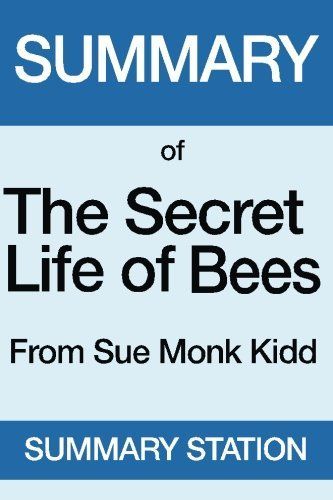 Summary of the Secret Life of Bees