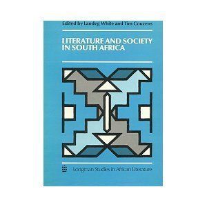 Literature and Society in South Africa