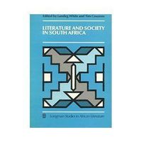 Literature and Society in South Africa