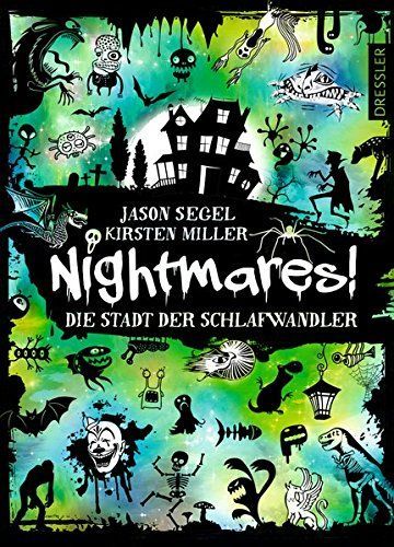 Nightmares! Band 2. Die Stadt der Schlafwandler