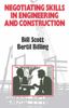 Negotiating Skills in Engineering and Construction