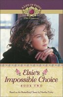 Elsie's Impossible Choice