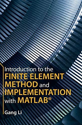 Introduction to the Finite Element Method and Implementation with MATLAB