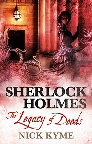 Sherlock Holmes - the Legacy of Deeds