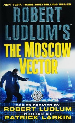 Robert Ludlum's The Moscow Vector