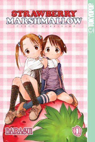 Strawberry Marshmallow Volume 1: Ichigo Mashimaro