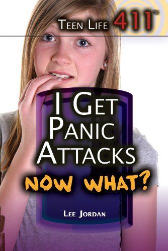 I Get Panic Attacks. Now What?