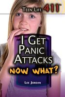 I Get Panic Attacks. Now What?