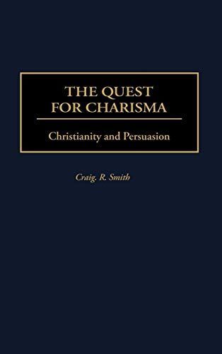 The Quest for Charisma