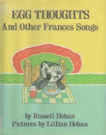 Egg Thoughts, and Other Frances Songs