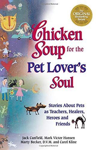 Chicken Soup for the Pet Lover's Soul