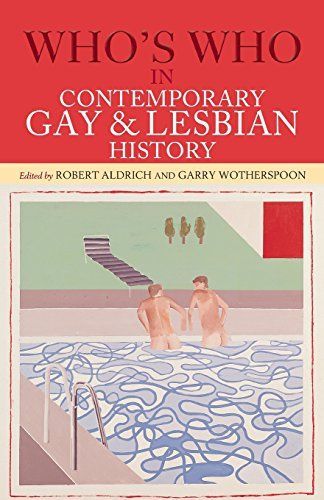 Who's who in Contemporary Gay and Lesbian History