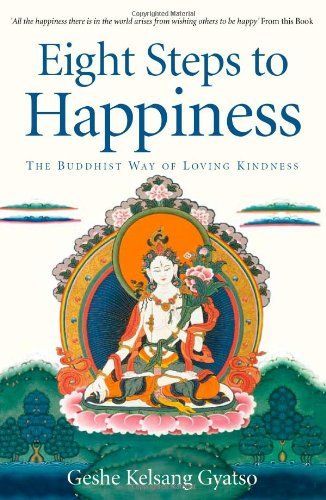 Eight Steps to Happiness