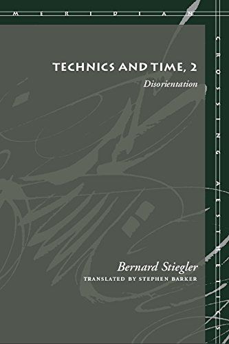 Technics and Time: Disorientation