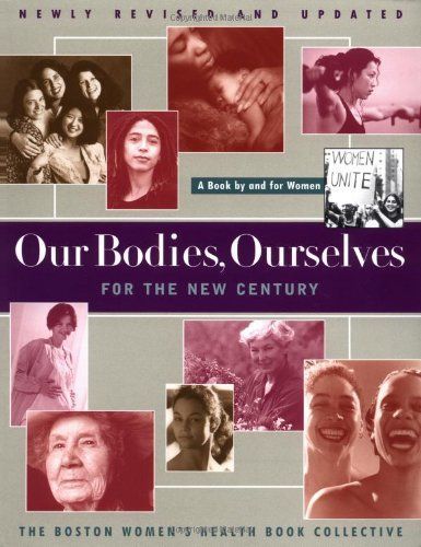 Our Bodies, Ourselves for the New Century