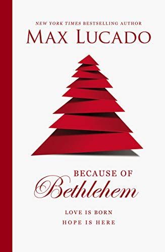 Because of Bethlehem