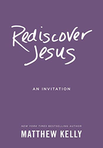 Rediscover Jesus