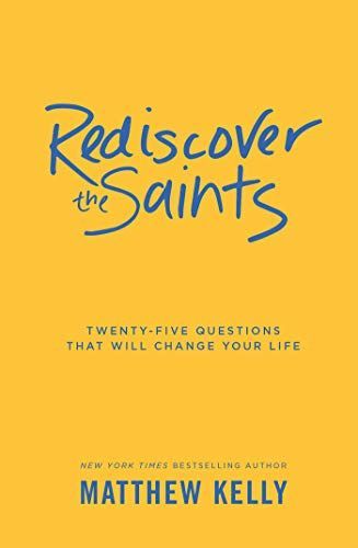 Rediscover the Saints