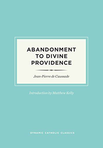 Abandonment to Divine Providence