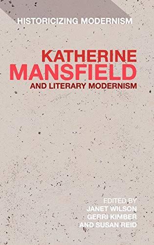 Katherine Mansfield and Literary Modernism