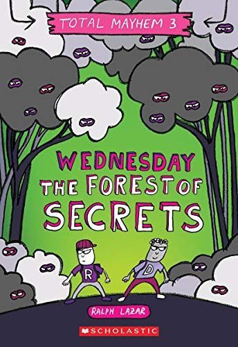 Wednesday - Forest of Secrets (Total Mayhem #3)