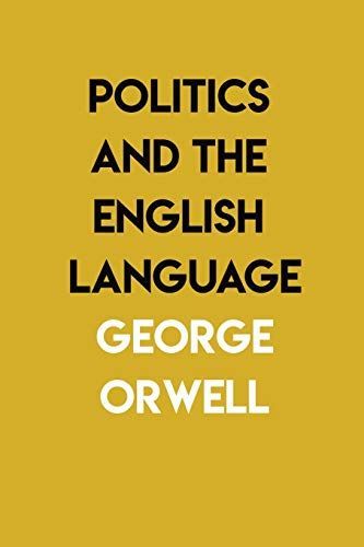 Politics and the English Language