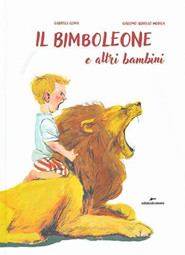 Il bimboleone e altri bambini. Ediz. a colori