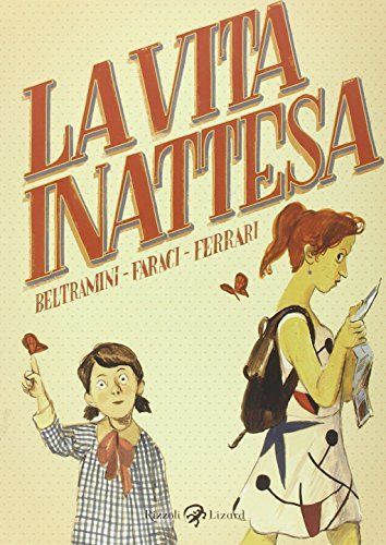 La vita inattesa