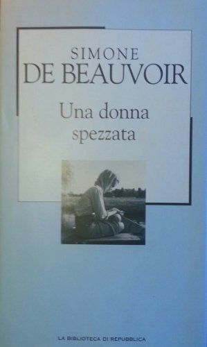 Una donna spezzata