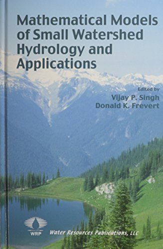 Mathematical Models of Small Watershed Hydrology and Applications