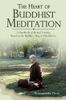 The Heart of Buddhist Meditation