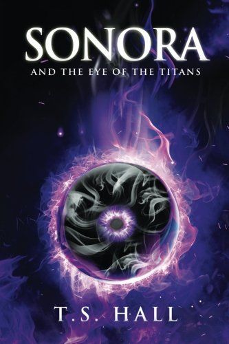 Sonora and the Eye of the Titans