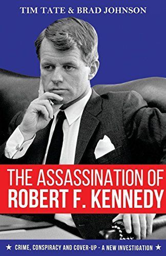 The Assassination of Robert F. Kennedy