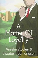 A Matter of Loyalty